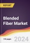 Blended Fiber Market Report: Trends, Forecast and Competitive Analysis to 2030 - Product Thumbnail Image