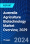 Australia Agriculture Biotechnology Market Overview, 2029 - Product Thumbnail Image