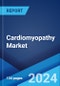 Cardiomyopathy Market: Epidemiology, Industry Trends, Share, Size, Growth, Opportunity, and Forecast 2024-2034 - Product Thumbnail Image