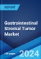 Gastrointestinal Stromal Tumor Market: Epidemiology, Industry Trends, Share, Size, Growth, Opportunity, and Forecast 2024-2034 - Product Thumbnail Image