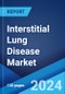 Interstitial Lung Disease Market: Epidemiology, Industry Trends, Share, Size, Growth, Opportunity, and Forecast 2024-2034 - Product Thumbnail Image