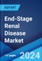 End-Stage Renal Disease Market: Epidemiology, Industry Trends, Share, Size, Growth, Opportunity, and Forecast 2024-2034 - Product Thumbnail Image