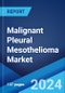 Malignant Pleural Mesothelioma Market: Epidemiology, Industry Trends, Share, Size, Growth, Opportunity, and Forecast 2024-2034 - Product Thumbnail Image