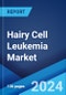 Hairy Cell Leukemia Market: Epidemiology, Industry Trends, Share, Size, Growth, Opportunity, and Forecast 2024-2034 - Product Thumbnail Image