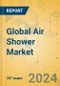Global Air Shower Market - Outlook & Forecast 2024-2029 - Product Thumbnail Image