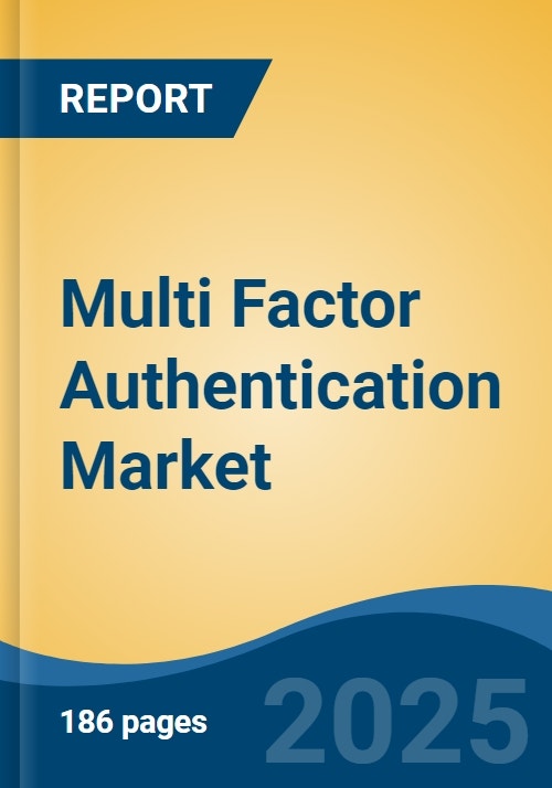 Multi Factor Authentication Market - Global Industry Size, Share ...