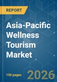 Asia-Pacific Wellness Tourism - Market Share Analysis, Industry Trends & Statistics, Growth Forecasts (2026-2031)- Product Image