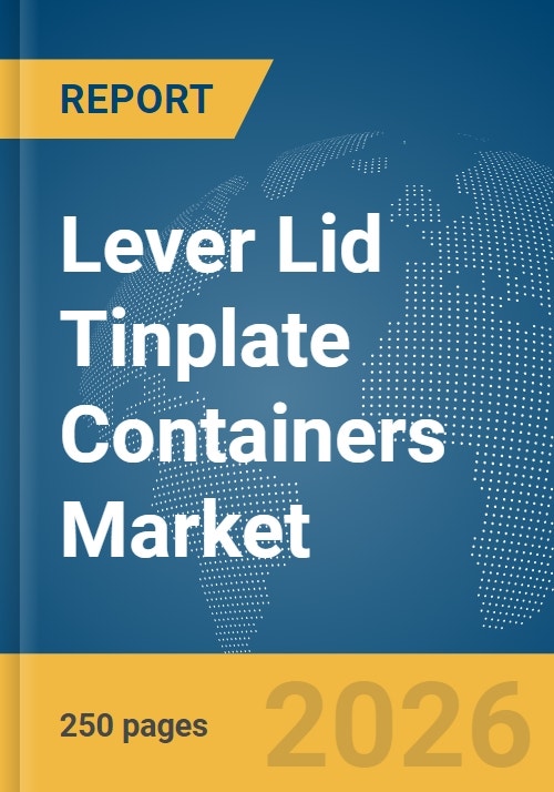 Lever Lid Tinplate Containers Market Report 2026
