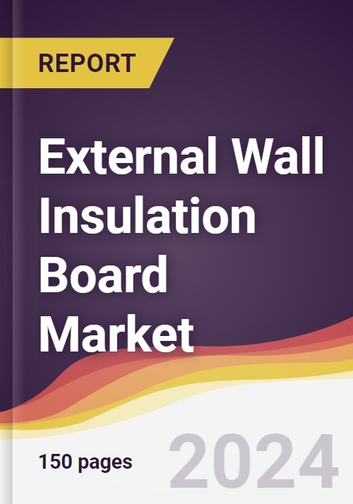 External Wall Insulation Board Market Report: Trends, Forecast and ...