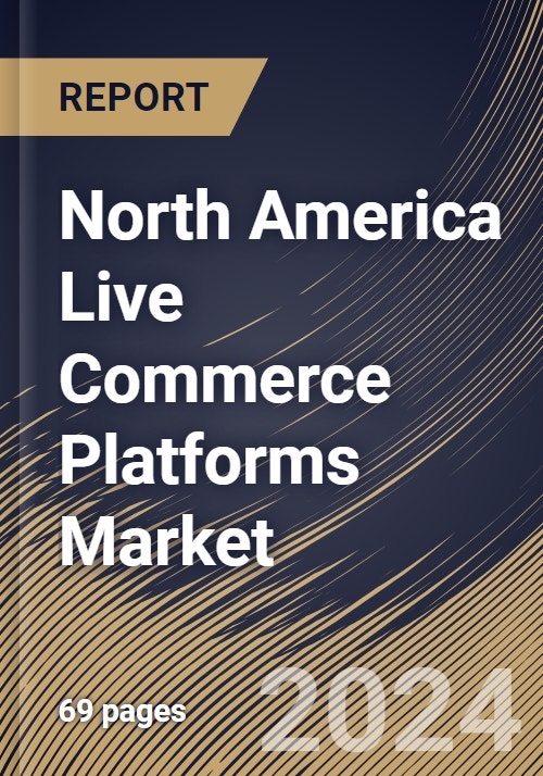 North America Live Commerce Platforms Market Size & Trends