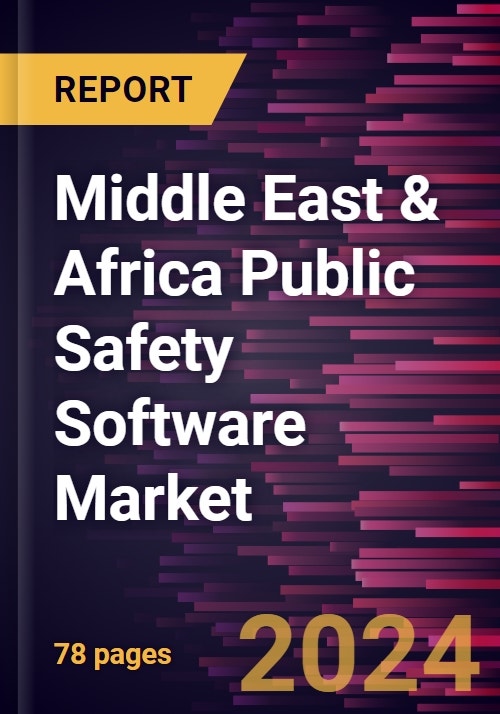 Middle East & Africa Public Safety Software Market Size