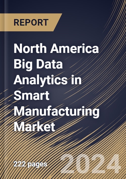 North America Big Data Analytics in Smart Manufacturing Market Size ...