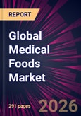 Global Medical Foods Market 2026-2030- Product Image