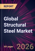 Global Structural Steel Market 2026-2030- Product Image