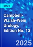 Campbell-Walsh-Wein Urology. Edition No. 13- Product Image