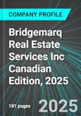 Bridgemarq Real Estate Services Inc (BRE:TSE) Canadian Edition, 2025: Analytics, Extensive Financial Metrics, and Benchmarks Against Averages and Top Companies Within its Industry- Product Image