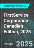 FirstService Corporation (FSV:NAS) Canadian Edition, 2025: Analytics, Extensive Financial Metrics, and Benchmarks Against Averages and Top Companies Within its Industry- Product Image