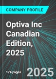 Optiva Inc (OPT:TSE) Canadian Edition, 2025: Analytics, Extensive Financial Metrics, and Benchmarks Against Averages and Top Companies Within its Industry- Product Image