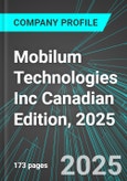 Mobilum Technologies Inc (MBLMF:PINX) Canadian Edition, 2025: Analytics, Extensive Financial Metrics, and Benchmarks Against Averages and Top Companies Within its Industry- Product Image