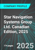 Star Navigation Systems Group Ltd. (SNAVF:PINX) Canadian Edition, 2025: Analytics, Extensive Financial Metrics, and Benchmarks Against Averages and Top Companies Within its Industry- Product Image