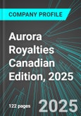 Aurora Royalties (AUR.H:TSX) Canadian Edition, 2025: Analytics, Extensive Financial Metrics, and Benchmarks Against Averages and Top Companies Within its Industry- Product Image