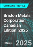 Brixton Metals Corporation (BBB:TSX) Canadian Edition, 2025: Analytics, Extensive Financial Metrics, and Benchmarks Against Averages and Top Companies Within its Industry- Product Image