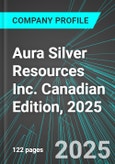 Aura Silver Resources Inc. (AUU:TSX) Canadian Edition, 2025: Analytics, Extensive Financial Metrics, and Benchmarks Against Averages and Top Companies Within its Industry- Product Image