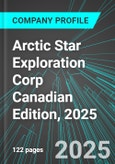 Arctic Star Exploration Corp (ASDZF:PINX) Canadian Edition, 2025: Analytics, Extensive Financial Metrics, and Benchmarks Against Averages and Top Companies Within its Industry- Product Image