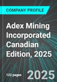 Adex Mining Incorporated (ADE:TSX) Canadian Edition, 2025: Analytics, Extensive Financial Metrics, and Benchmarks Against Averages and Top Companies Within its Industry- Product Image