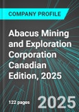 Abacus Mining and Exploration Corporation (AME:TSX) Canadian Edition, 2025: Analytics, Extensive Financial Metrics, and Benchmarks Against Averages and Top Companies Within its Industry- Product Image