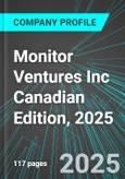 Monitor Ventures Inc (MVI.H:TSX) Canadian Edition, 2025: Analytics, Extensive Financial Metrics, and Benchmarks Against Averages and Top Companies Within its Industry- Product Image