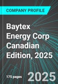 Baytex Energy Corp (BTE:TSE) Canadian Edition, 2025: Analytics, Extensive Financial Metrics, and Benchmarks Against Averages and Top Companies Within its Industry- Product Image