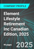 Element Lifestyle Retirement Inc (ELM:TSX) Canadian Edition, 2025: Analytics, Extensive Financial Metrics, and Benchmarks Against Averages and Top Companies Within its Industry- Product Image