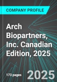 Arch Biopartners, Inc. (ARCH:TSX) Canadian Edition, 2025: Analytics, Extensive Financial Metrics, and Benchmarks Against Averages and Top Companies Within its Industry- Product Image