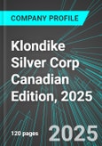 Klondike Silver Corp (KLSVF:PINX) Canadian Edition, 2025: Analytics, Extensive Financial Metrics, and Benchmarks Against Averages and Top Companies Within its Industry- Product Image