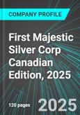 First Majestic Silver Corp (AG:NYS) Canadian Edition, 2025: Analytics, Extensive Financial Metrics, and Benchmarks Against Averages and Top Companies Within its Industry- Product Image