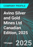 Avino Silver and Gold Mines Ltd (ASM:TSE) Canadian Edition, 2025: Analytics, Extensive Financial Metrics, and Benchmarks Against Averages and Top Companies Within its Industry- Product Image