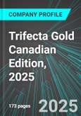 Trifecta Gold (TG:TSX) Canadian Edition, 2025: Analytics, Extensive Financial Metrics, and Benchmarks Against Averages and Top Companies Within its Industry- Product Image
