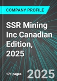 SSR Mining Inc (SSRM:NAS) Canadian Edition, 2025: Analytics, Extensive Financial Metrics, and Benchmarks Against Averages and Top Companies Within its Industry- Product Image