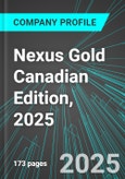 Nexus Gold (NXS:TSX) Canadian Edition, 2025: Analytics, Extensive Financial Metrics, and Benchmarks Against Averages and Top Companies Within its Industry- Product Image