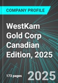 WestKam Gold Corp (WKGFF:PINX) Canadian Edition, 2025: Analytics, Extensive Financial Metrics, and Benchmarks Against Averages and Top Companies Within its Industry- Product Image