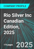 Rio Silver Inc (RYOOF:PINX) Canadian Edition, 2025: Analytics, Extensive Financial Metrics, and Benchmarks Against Averages and Top Companies Within its Industry- Product Image
