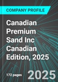 Canadian Premium Sand Inc (CLMPF:PINX) Canadian Edition, 2025: Analytics, Extensive Financial Metrics, and Benchmarks Against Averages and Top Companies Within its Industry- Product Image