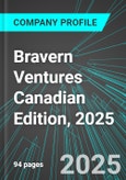Bravern Ventures (BAV.H:TSX) Canadian Edition, 2025: Analytics, Extensive Financial Metrics, and Benchmarks Against Averages and Top Companies Within its Industry- Product Image