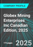Globex Mining Enterprises Inc (GMX:TSE) Canadian Edition, 2025: Analytics, Extensive Financial Metrics, and Benchmarks Against Averages and Top Companies Within its Industry- Product Image