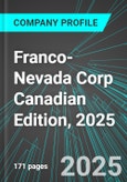 Franco-Nevada Corp (FNV:NYS) Canadian Edition, 2025: Analytics, Extensive Financial Metrics, and Benchmarks Against Averages and Top Companies Within its Industry- Product Image