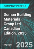 Doman Building Materials Group Ltd (DBM:TSE) Canadian Edition, 2025: Analytics, Extensive Financial Metrics, and Benchmarks Against Averages and Top Companies Within its Industry- Product Image