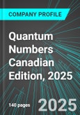 Quantum Numbers (QNC:TSX) Canadian Edition, 2025: Analytics, Extensive Financial Metrics, and Benchmarks Against Averages and Top Companies Within its Industry- Product Image