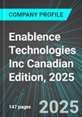 Enablence Technologies Inc (ENA:TSX) Canadian Edition, 2025: Analytics, Extensive Financial Metrics, and Benchmarks Against Averages and Top Companies Within its Industry- Product Image