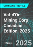 Val-d'Or Mining Corp (VZZ:TSX) Canadian Edition, 2025: Analytics, Extensive Financial Metrics, and Benchmarks Against Averages and Top Companies Within its Industry- Product Image